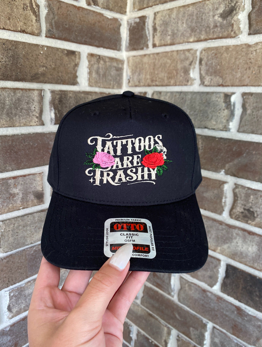 Tattoos Are Trashy Hat
