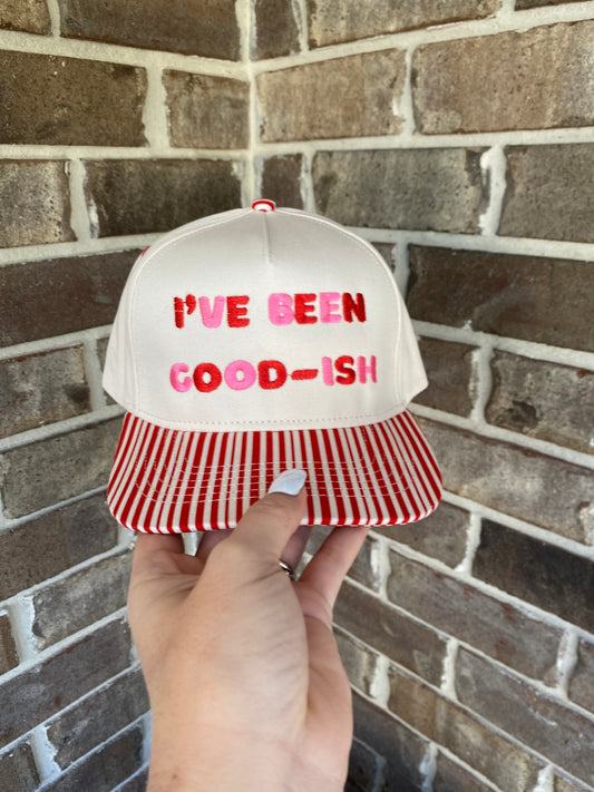 I’ve Been Goodish Hat